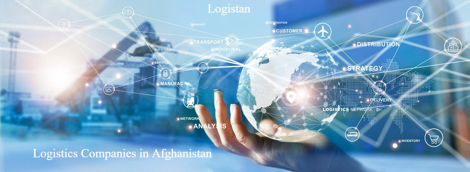 Are you looking for Shipping  Logistics Companies in Kabul Afghanist